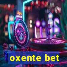 oxente bet